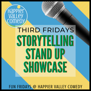 Storytelling Standup Showcase - 3rd Friday of every month